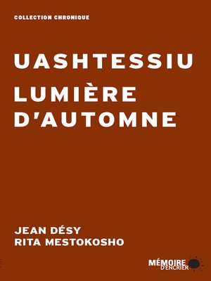 cover image of Uashtessiu Lumière d'automne